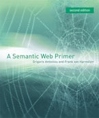 A Semantic Web Primer A Semantic Web Primer