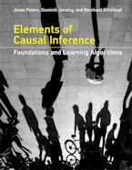 Cover of 'Elements of Causal Inference' by Jonas Peters, Dominik Janzing and Bernhard Schölkopf 