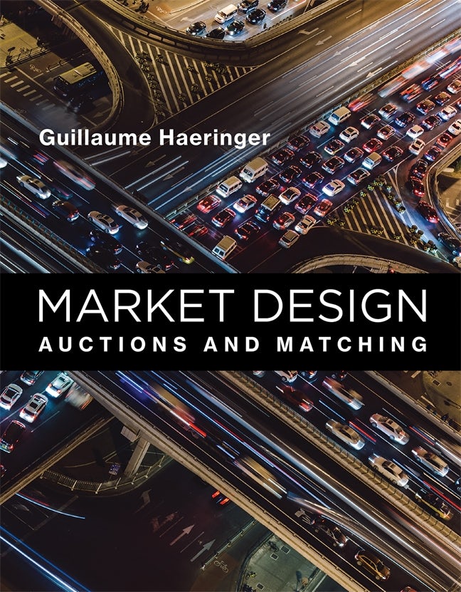 ビジネス・経済 MARKET DESIGN AUCTIONS AND MATCHING Market Design