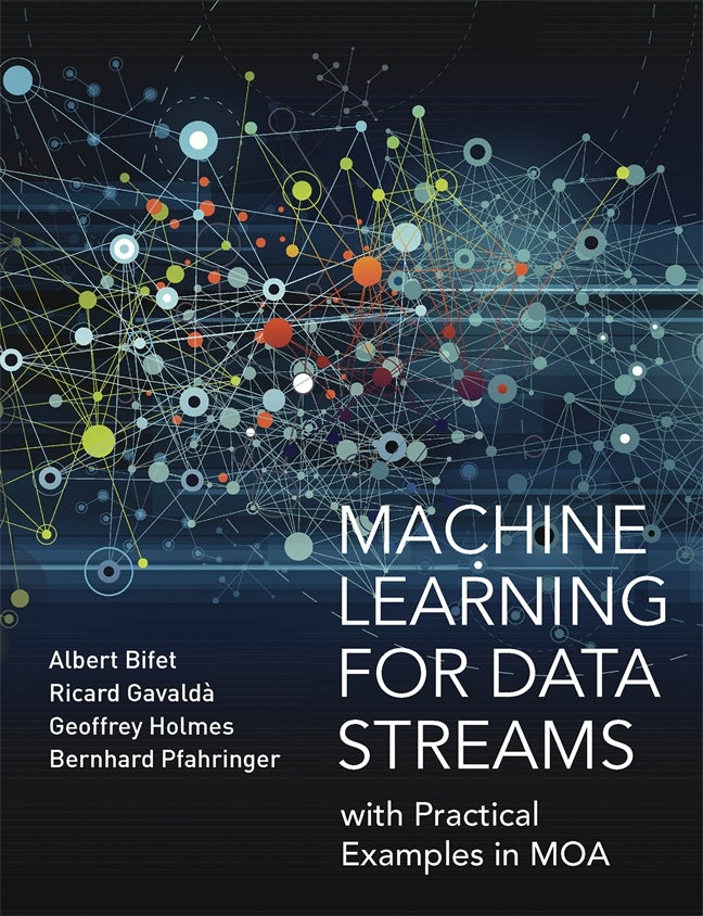 Machine Learning for Data Streams with Practical Examples in MOA