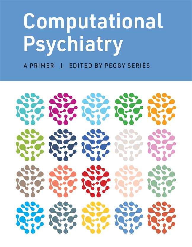 Computational Psychiatry 本 Computational Psychiatry