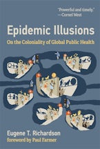 Epidemic Illusions