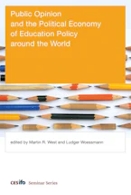 Cover of 'Public Opinion and the Political Economy of Education Policy around the World' by Martin R. West and Ludger Woessmann 