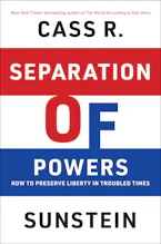 Cover of 'Separation of Powers' by Cass R. Sunstein 
