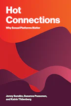 Cover of 'Hot Connections' by Jenny Sundén, Susanna Paasonen and Katrin Tiidenberg 
