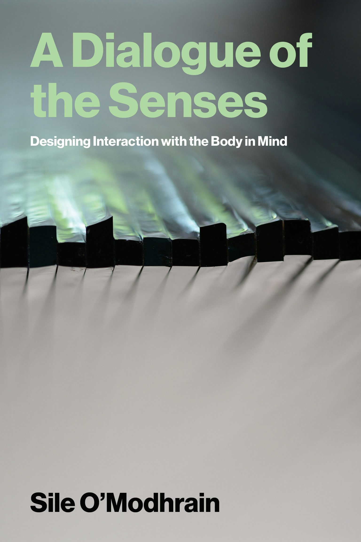A Dialogue of the Senses
