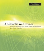 A Semantic Web Primer A Semantic Web Primer