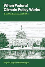 Cover of 'When Federal Climate Policy Works' by Roger Karapin and David Vogel 