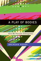 A Play of Bodies
