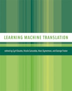 Learning Machine Translation Learning Machine Translation