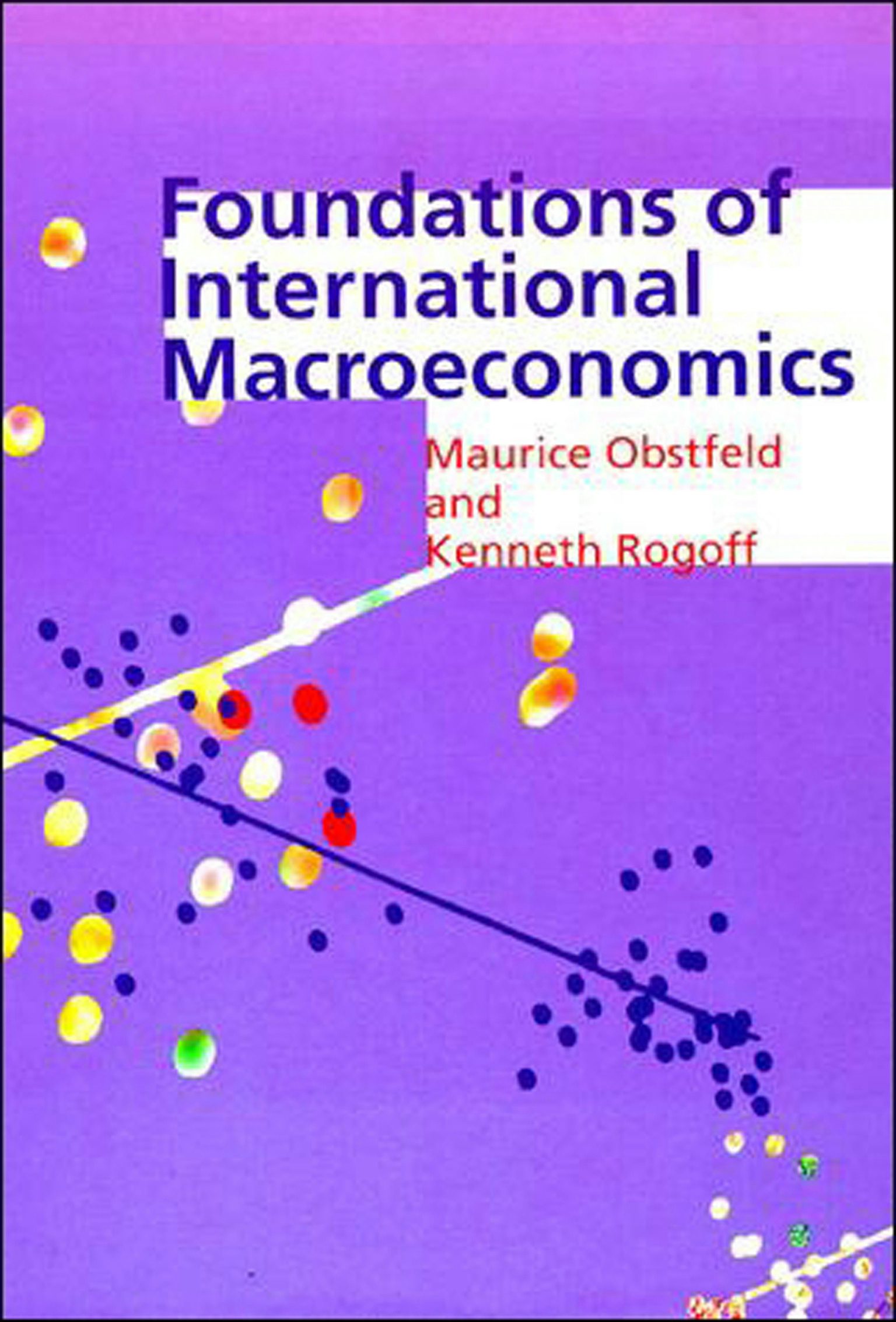 語学+参考書 Foundations of International Macroeconomics (Mit Press) Foundations of International Macroeconomics
