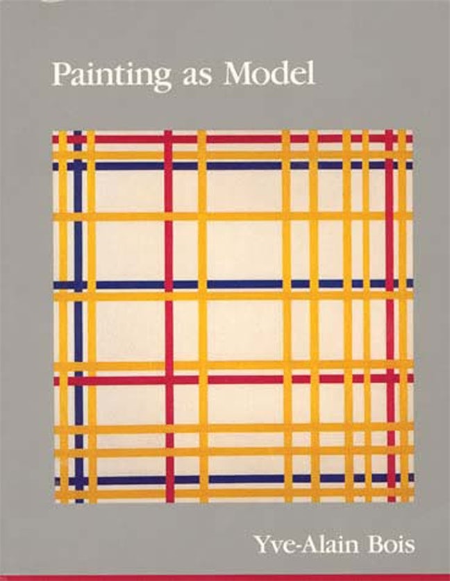 アート・デザイン・音楽 Painting as Model by Yve-Alain Bois 9780262521802.jpg?auto=format&