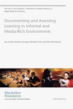 Documenting and Assessing Learning in Informal and Media-Rich Environments