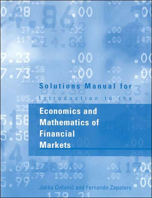 Introduction to the Economics and Mathematics of Financial Markets
