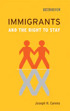 Cover of 'Immigrants and the Right to Stay' by Joseph H. Carens 