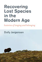 Cover of 'Recovering Lost Species in the Modern Age' by Dolly Jørgensen 