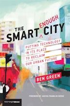 The Smart Enough City The Smart Enough City