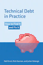 Cover of 'Technical Debt in Practice' by Neil Ernst, Rick Kazman and Julien Delange 