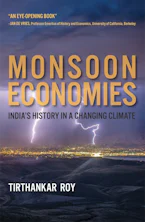 Cover of 'Monsoon Economies' by Tirthankar Roy 