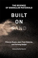 Cover of 'Built on Sand' by Etienne Guyon, Jean-Yves Delenne and Farhang Radjai 