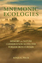 Cover of 'Mnemonic Ecologies' by Sonja K. Pieck 