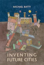 Inventing Future Cities