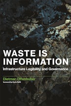 Waste Is Information