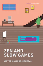 Cover of 'Zen and Slow Games' by Víctor Navarro-Remesal 