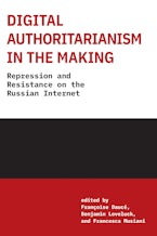 Digital Authoritarianism in the Making