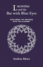 Lucretius and the Bat with Blue Eyes Lucretius and the Bat with Blue Eyes