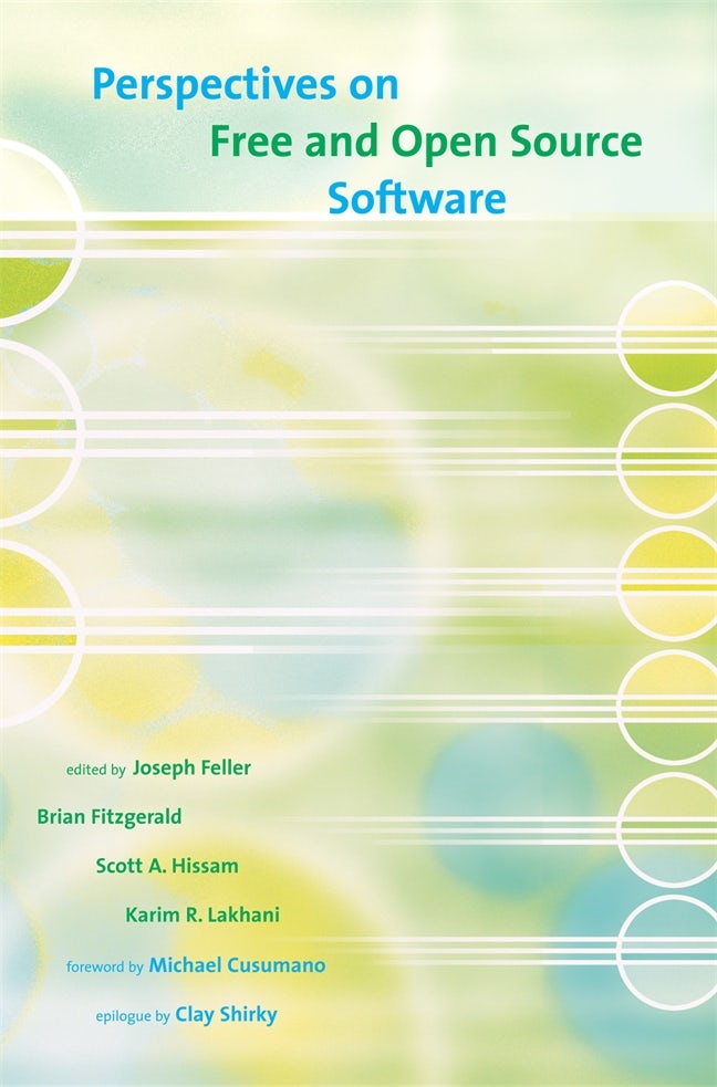 Perspectives on Free and Open Source Software Perspectives on Free and Open Source Software