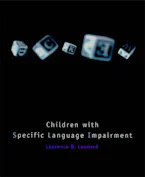 Cover of 'Children with Specific Language Impairment' by Laurence B. Leonard 