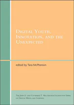 Cover of 'Digital Youth, Innovation, and the Unexpected' by Tara McPherson 