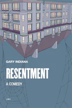 Cover of 'Resentment' by Gary Indiana 