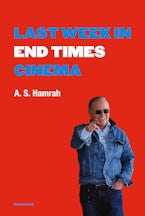 Last Week in End Times Cinema