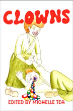 Cover of 'CLOWNS' by Michelle Tea 