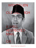 Cover of 'A Well Respected Man, or Book of Echoes' by Wendellen van Oldenborgh, Binna Choi and Wendellen van Oldenborgh 