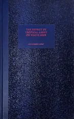 The Effect of Tropical Light on White Men