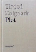 Cover of 'Plot' by Tirdad Zolghadr 